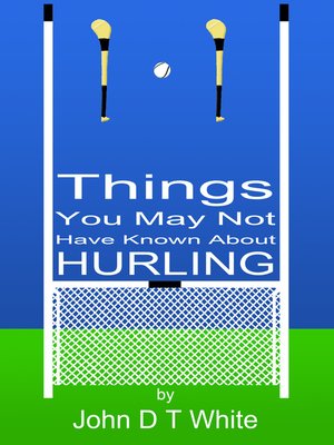 cover image of 101 Things You May Not Have Known About Hurling